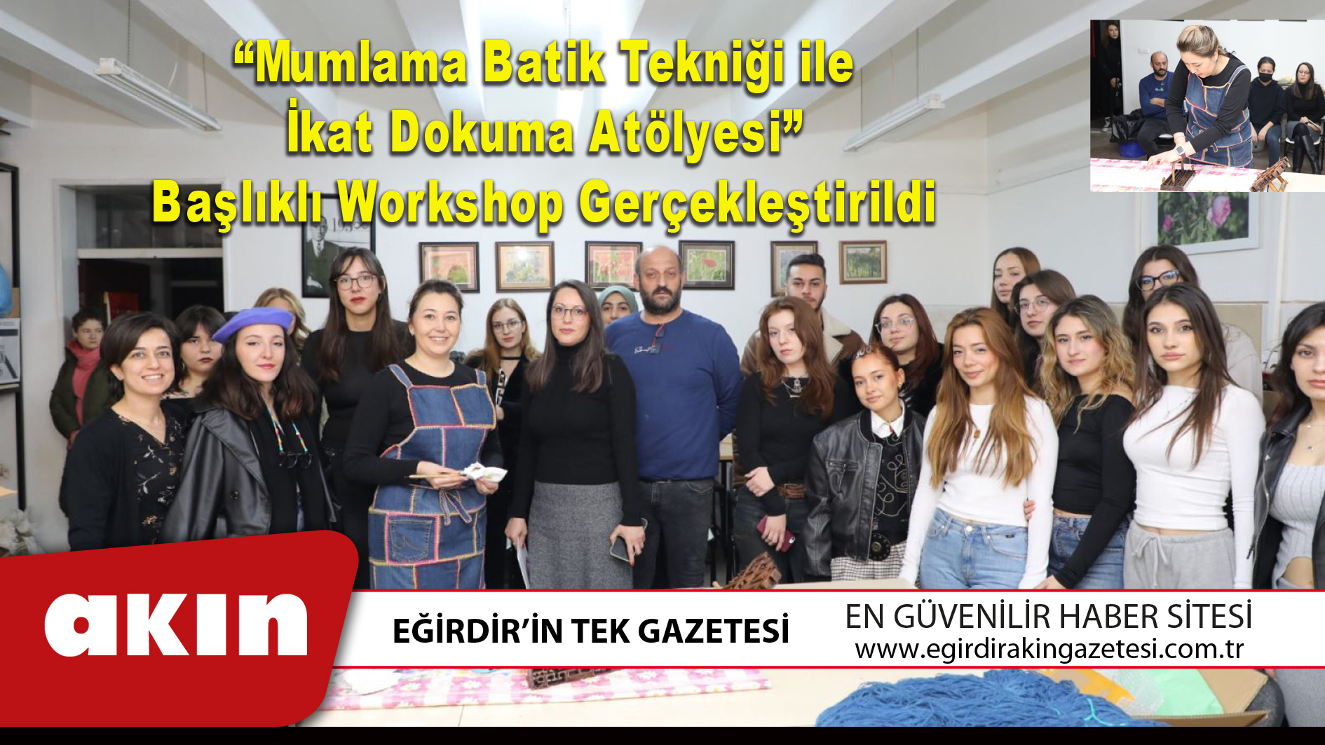 “Mumlama Batik Tekniği ile İkat Dokuma Atölyesi” Başlıklı Workshop Gerçekleştirildi