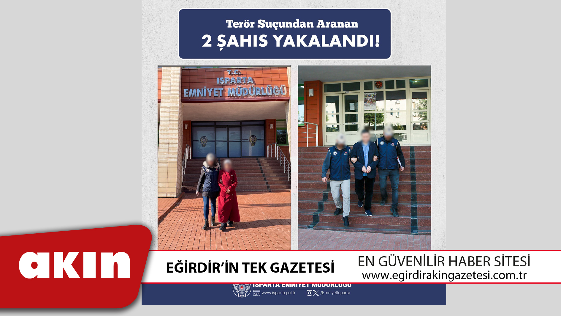 eğirdir haber,akın gazetesi,egirdir haberler,son dakika,TERÖR SUÇUNDAN ARANAN 2 ŞAHIS YAKALANDI