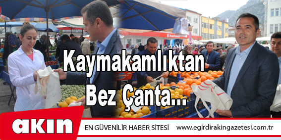 Kaymakamlıktan Bez Çanta...