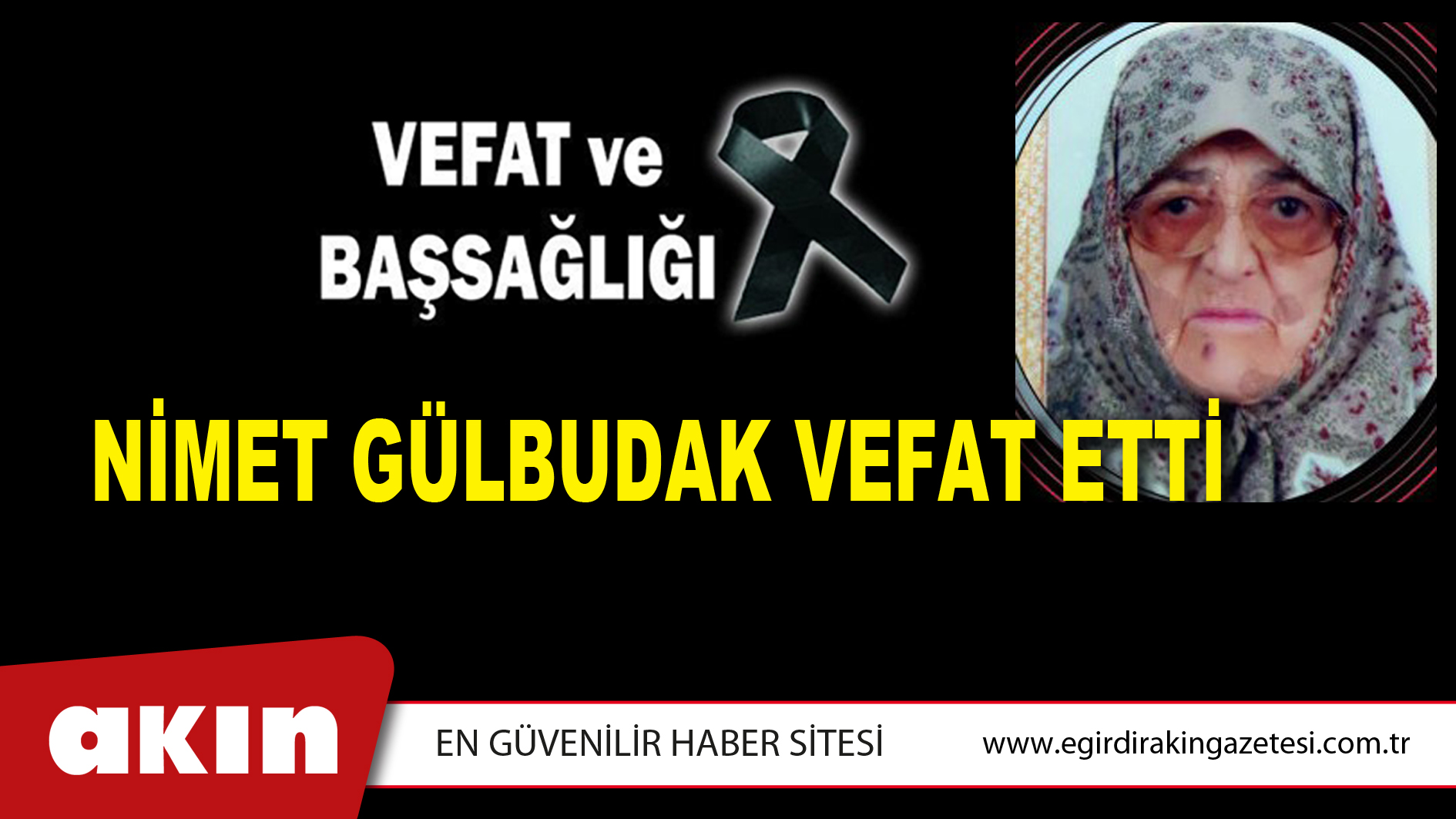 NİMET GÜLBUDAK VEFAT ETTİ