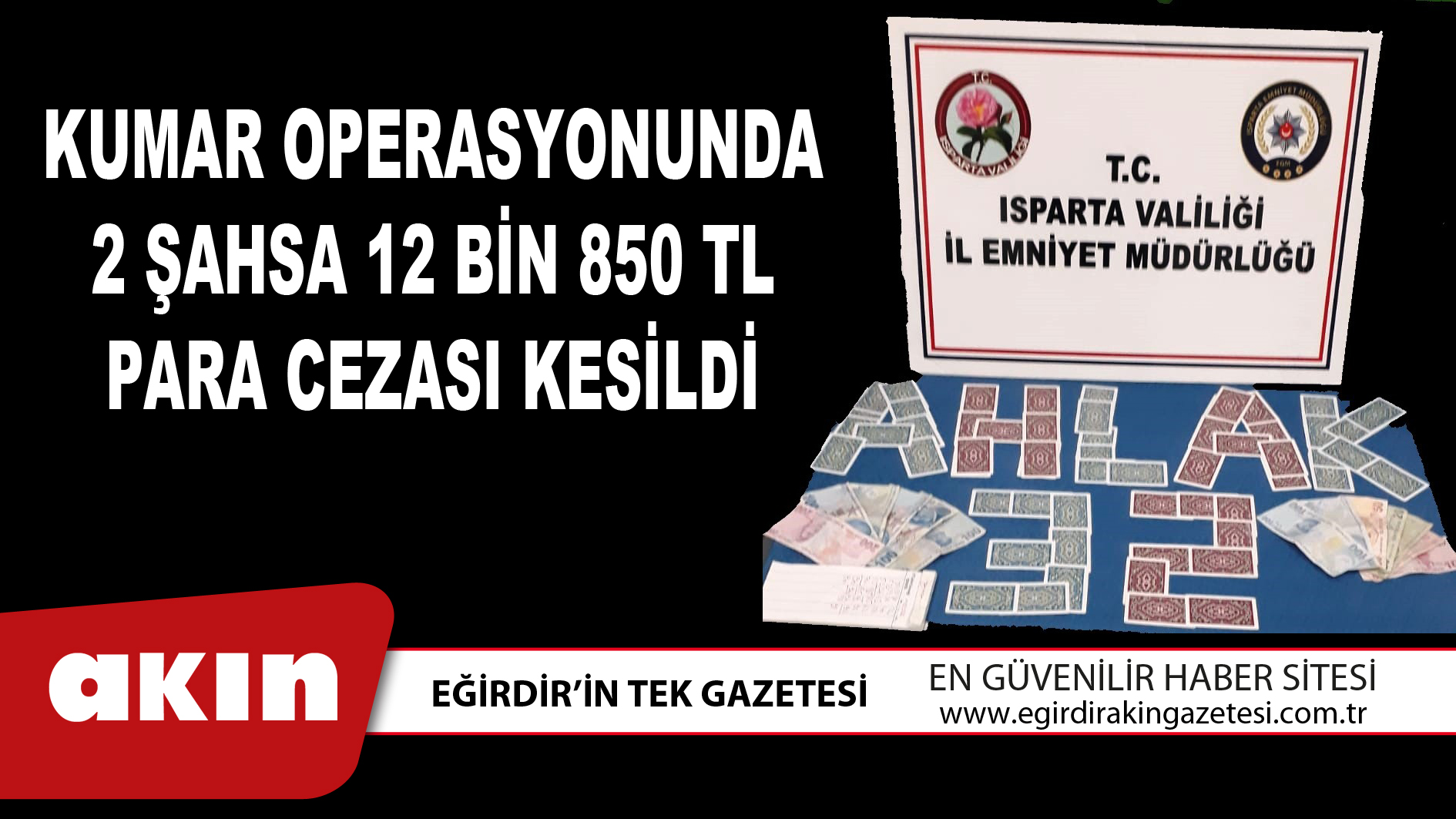 Kumar Operasyonunda 2 Şahsa 12 Bin 850 TL Para Cezası Kesildi