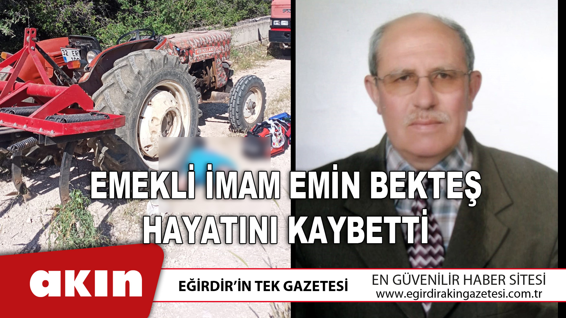 eğirdir haber,akın gazetesi,egirdir haberler,son dakika,Emekli İmam Emin Bekteş Hayatını Kaybetti