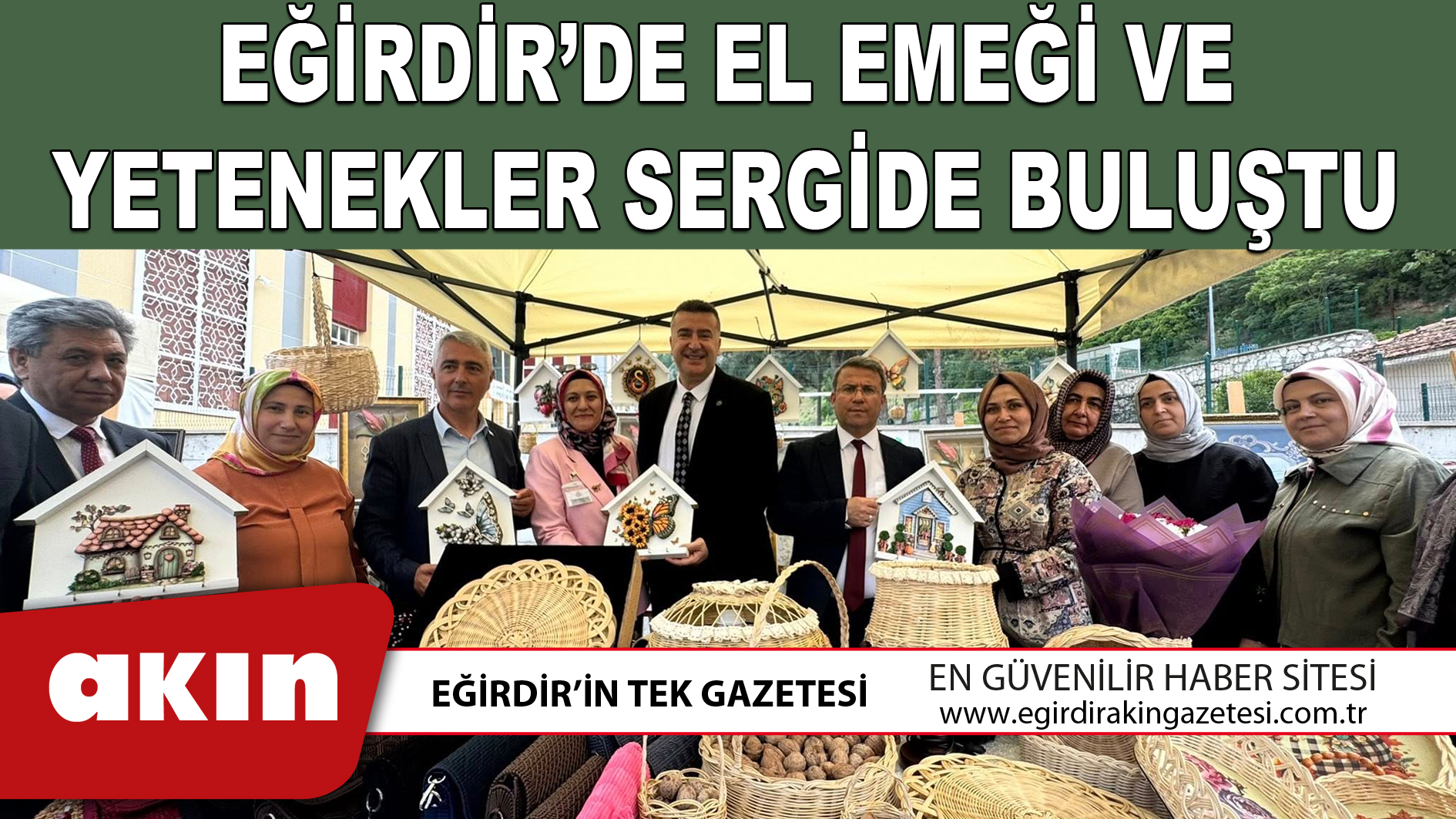 EĞİRDİR’DE EL EMEĞİ VE YETENEKLER SERGİDE BULUŞTU