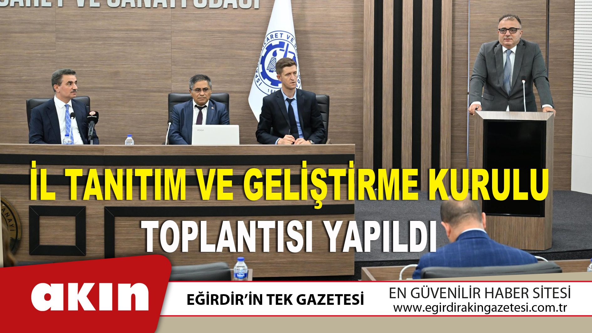 eğirdir haber,akın gazetesi,egirdir haberler,son dakika,İl Tanıtım Ve Geliştirme Kurulu Toplantısı Yapıldı