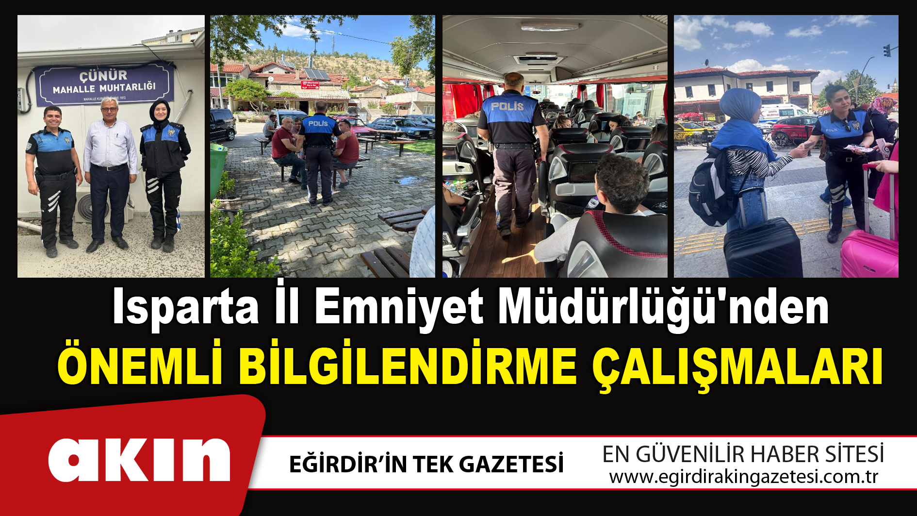 Isparta İl Emniyet Müdürlüğü'nden Önemli Bilgilendirme Çalışmaları
