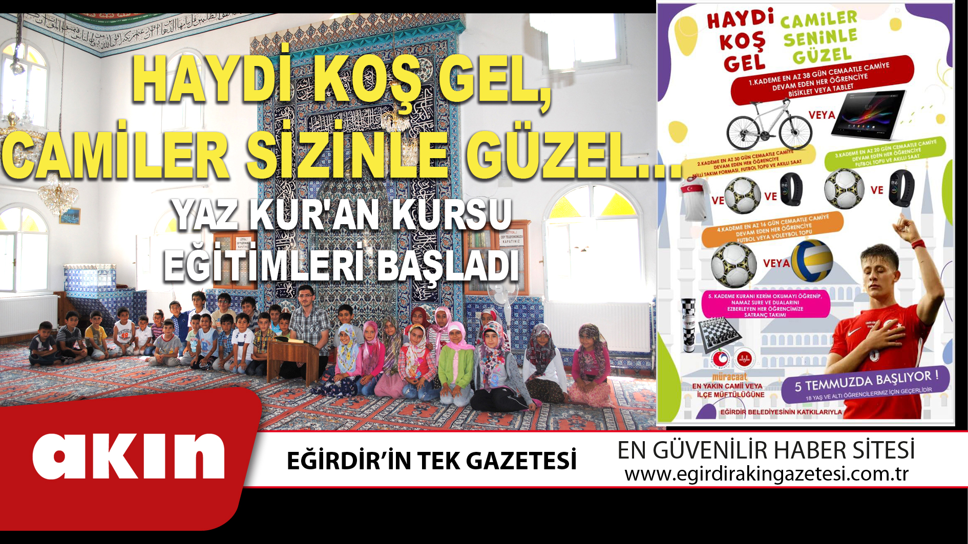 HAYDİ KOŞ GEL, CAMİLER SİZİNLE GÜZEL...
