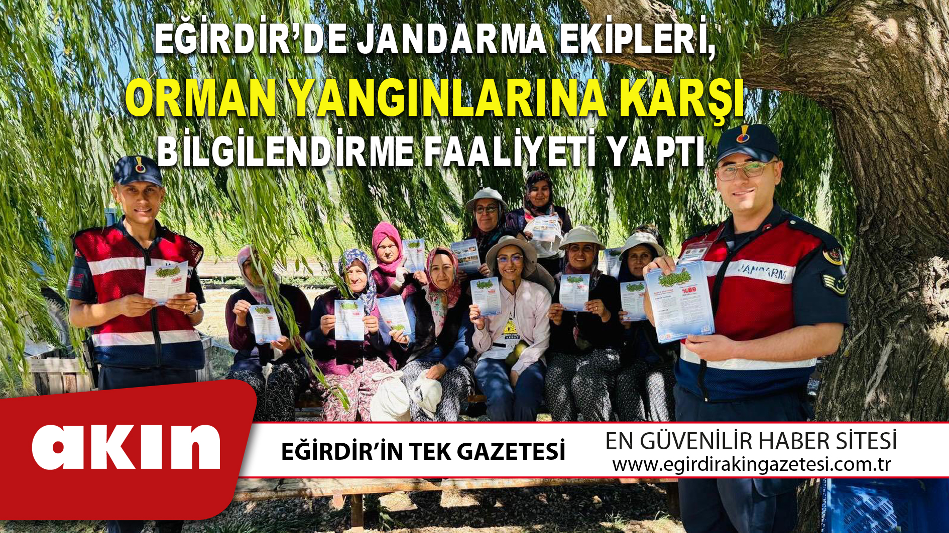 Eğirdir’de Jandarma Ekipleri Orman Yangınlarına Karşı Bilgilendirme Faaliyeti Yaptı