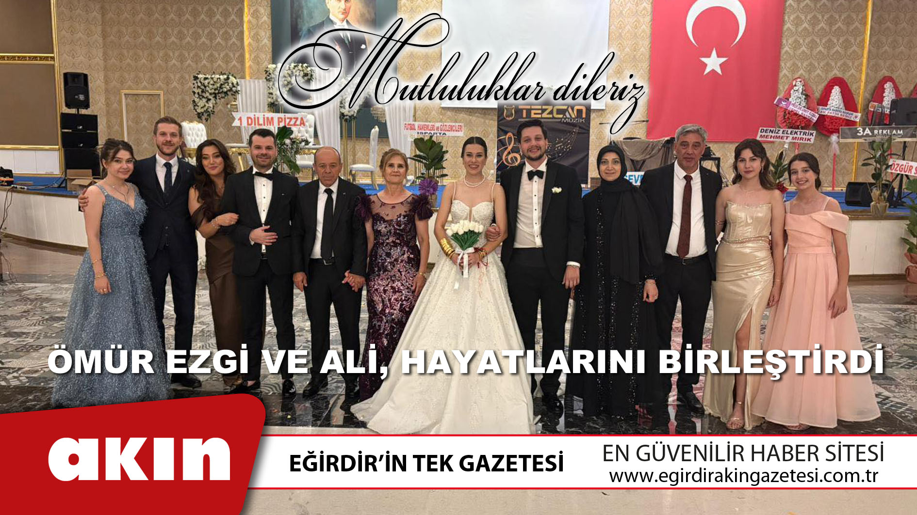 eğirdir haber,akın gazetesi,egirdir haberler,son dakika,Ömür Ezgi Ve Ali Hayatlarını Birleştirdi