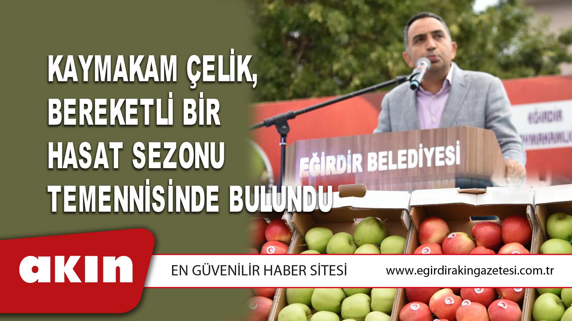 Kaymakam Çelik,  Bereketli Bir Hasat Sezonu  Temennisinde Bulundu