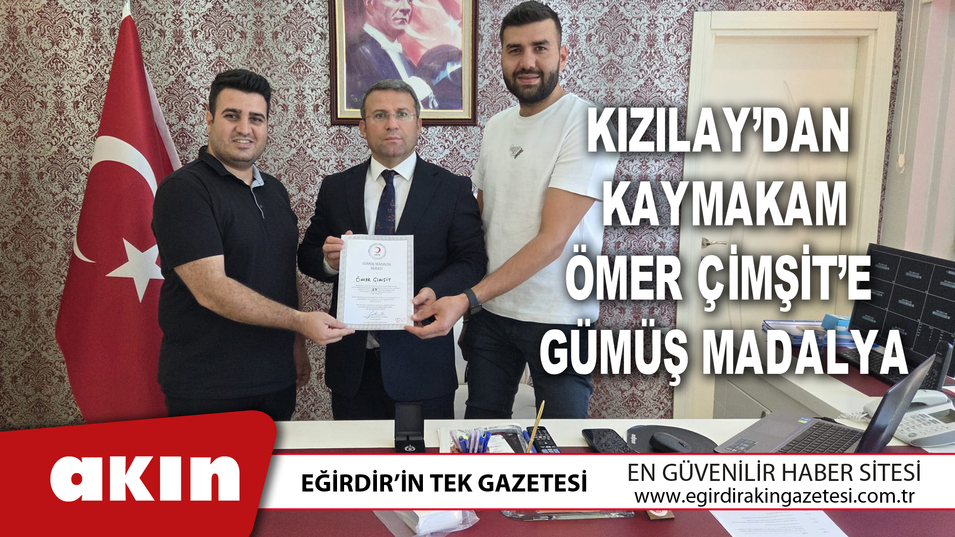 Kızılay’dan Kaymakam Ömer Çimşit’e Gümüş Madalya