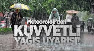 KUVVETLİ YAĞIŞ BEKLENİYOR
