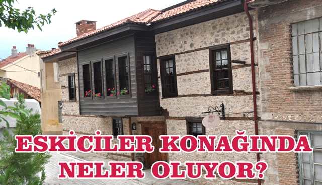 ESKİCİLER KONAĞINDA NELER OLUYOR