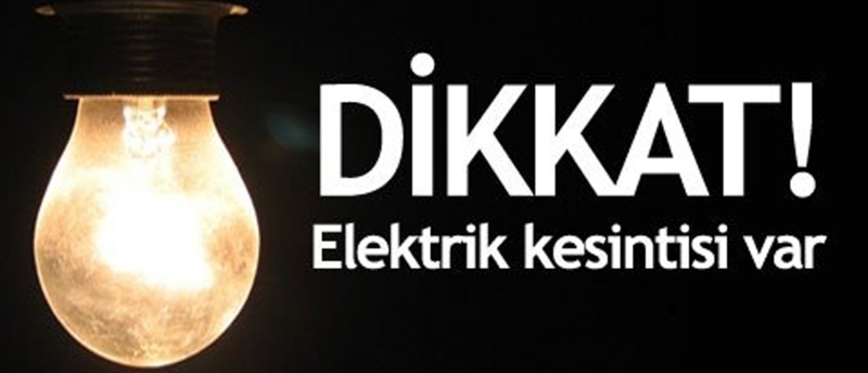 Dikkat! Elektrik Kesintisi...