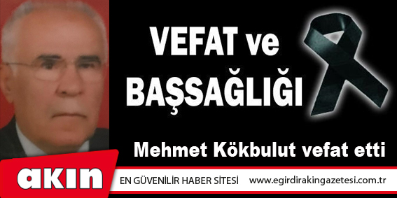 VEFAT ve BAŞSAĞLIĞI