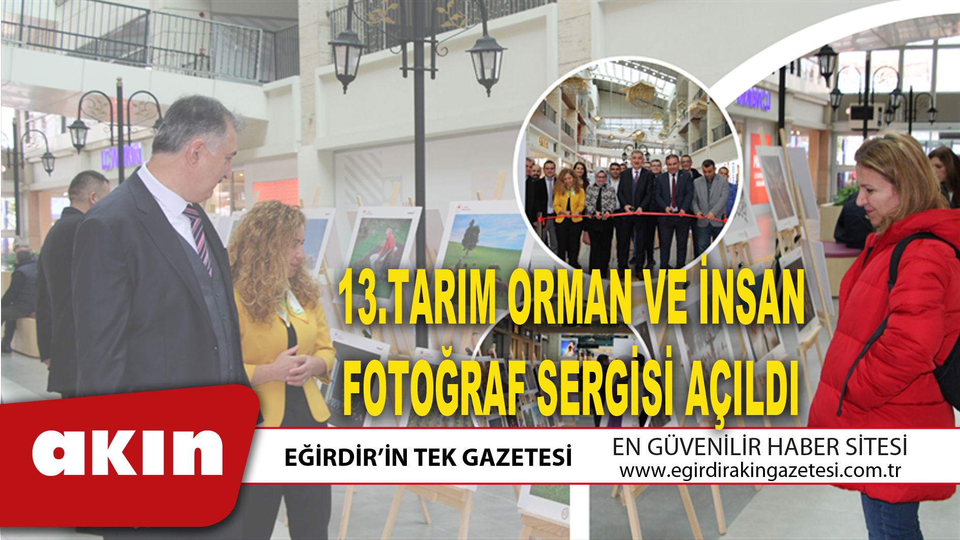 eğirdir haber,akın gazetesi,egirdir haberler,son dakika,13.TARIM ORMAN VE İNSAN FOTOĞRAF SERGİSİ AÇILDI