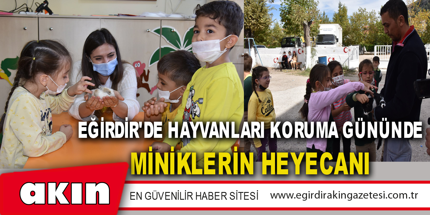 Eğirdir'de Hayvanları Koruma Gününde Miniklerin Heyecanı