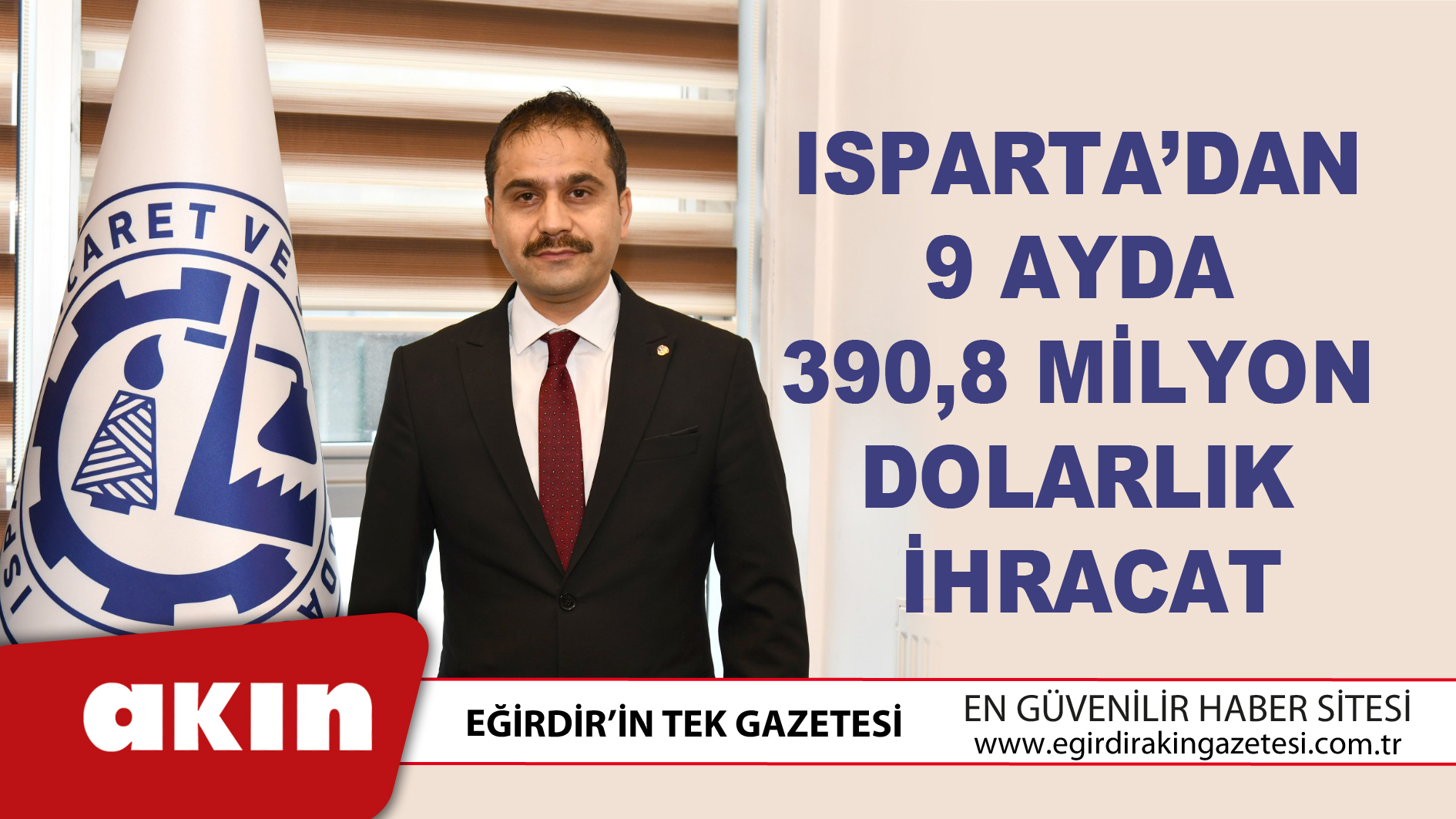 Isparta’dan 9 Ayda 390,8 Milyon Dolarlık İhracat