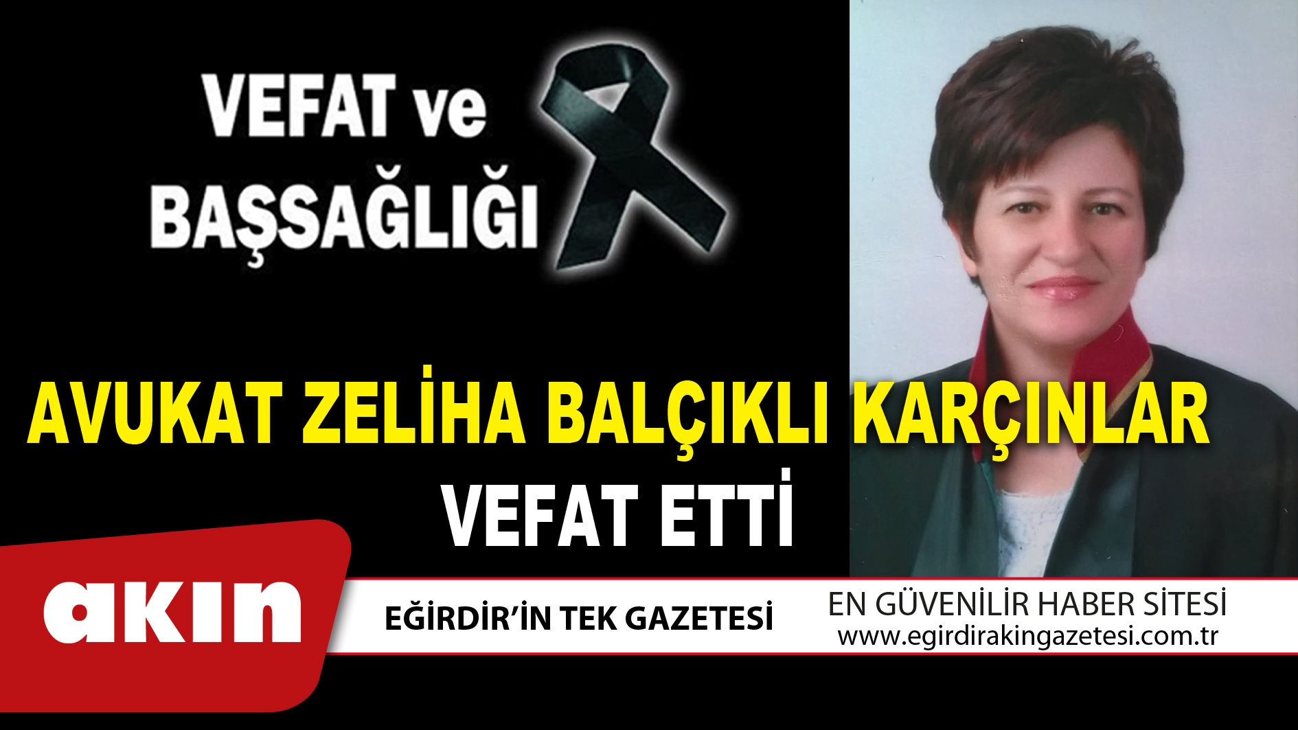 AVUKAT ZELİHA BALÇIKLI KARÇINLAR VEFAT ETTİ