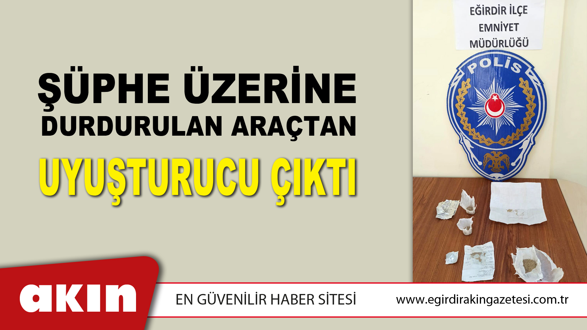 Şüphe Üzerine Durdurulan Araçtan Uyuşturucu Çıktı