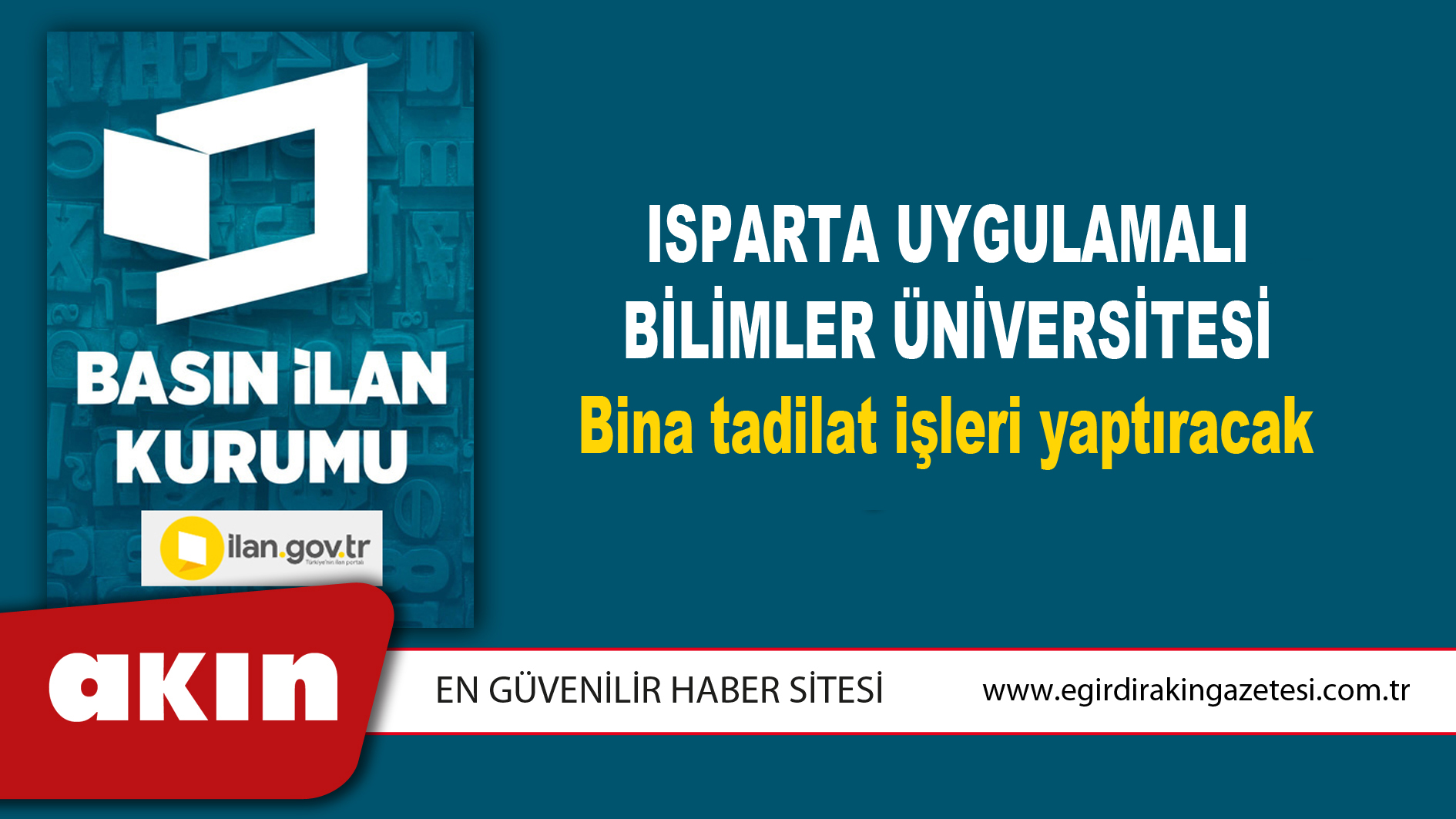 Isparta Uygulamalı Bilimler Üniversitesi Bina tadilat işleri yaptıracak