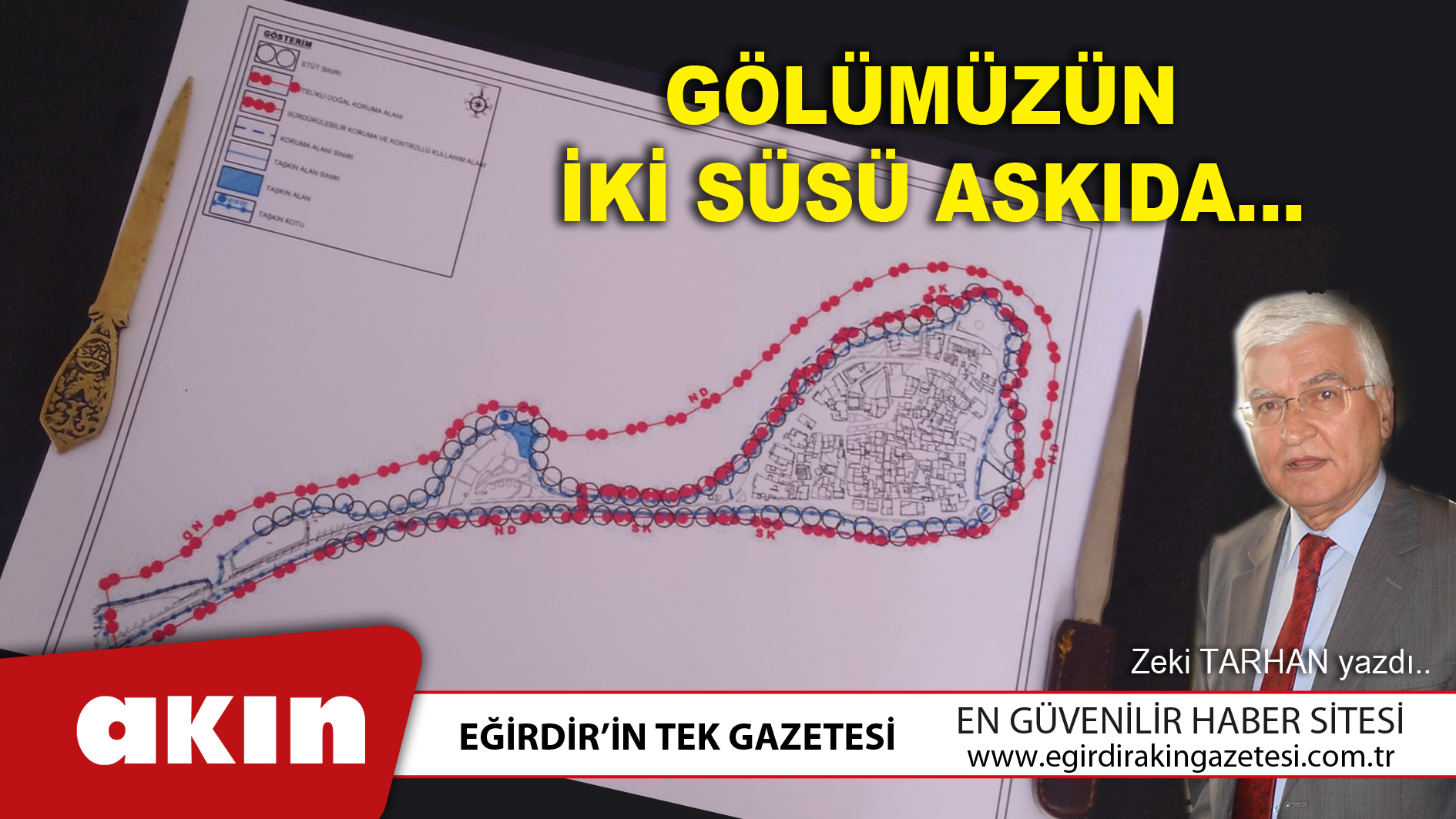 GÖLÜMÜZÜN İKİ SÜSÜ ASKIDA… (2. Bölüm)