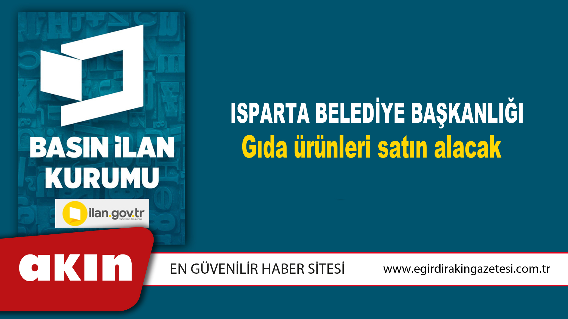 Isparta Belediye Başkanlığı Gıda ürünleri satın alacak