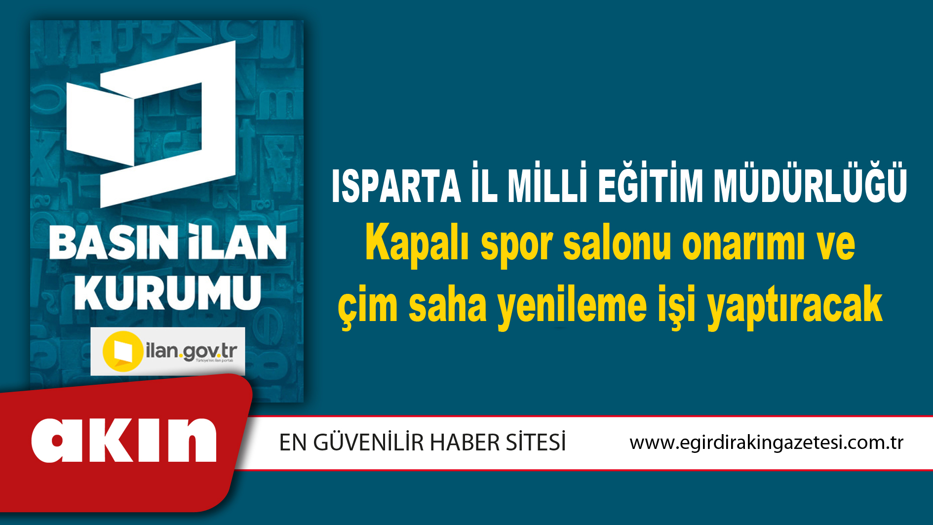 Isparta İl Milli Eğitim Müdürlüğü Kapalı spor salonu onarımı ve çim saha yenileme işi yaptıracak