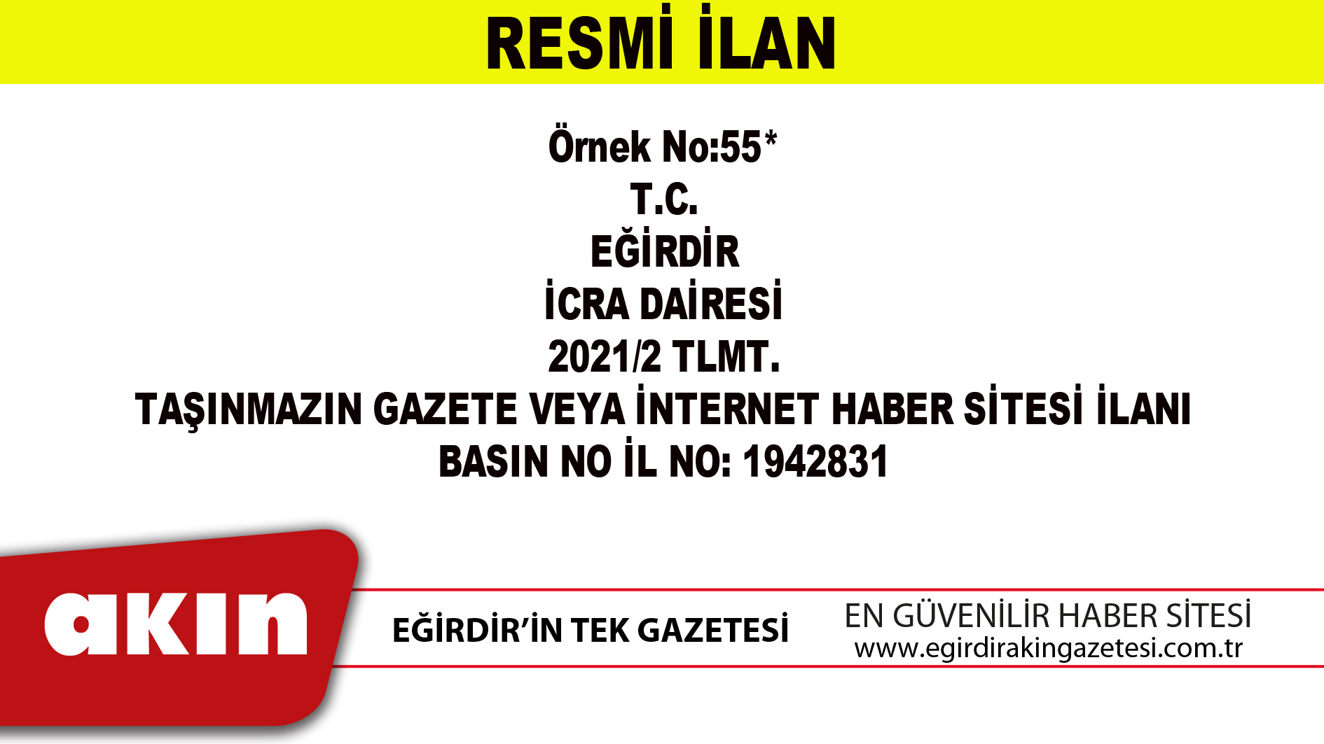 eğirdir haber,akın gazetesi,egirdir haberler,son dakika,TAŞINMAZIN GAZETE VEYA İNTERNET HABER SİTESİ İLANI