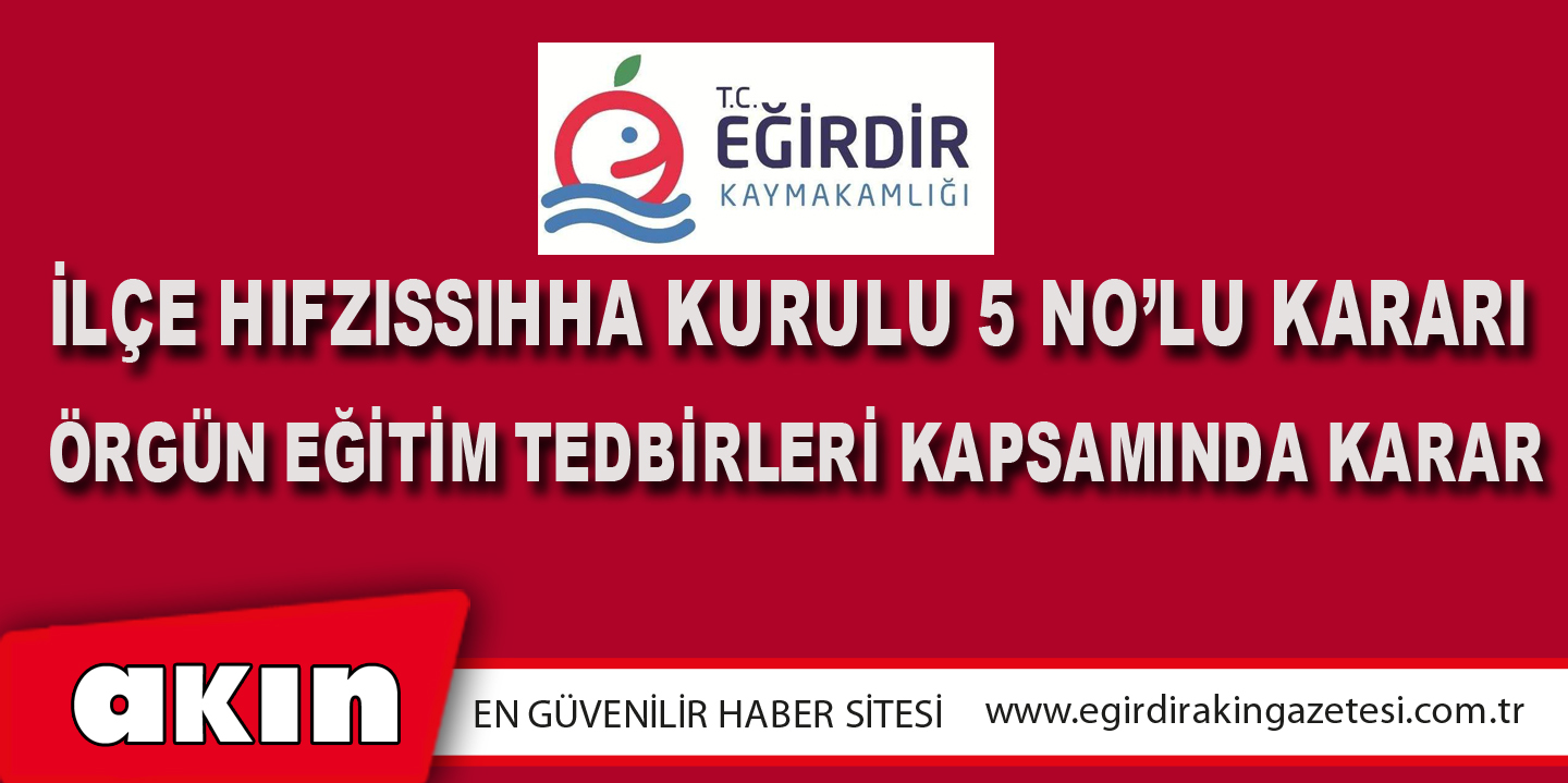 İLÇE HIFZISSIHHA KURULU 5 NO’LU KARARI
