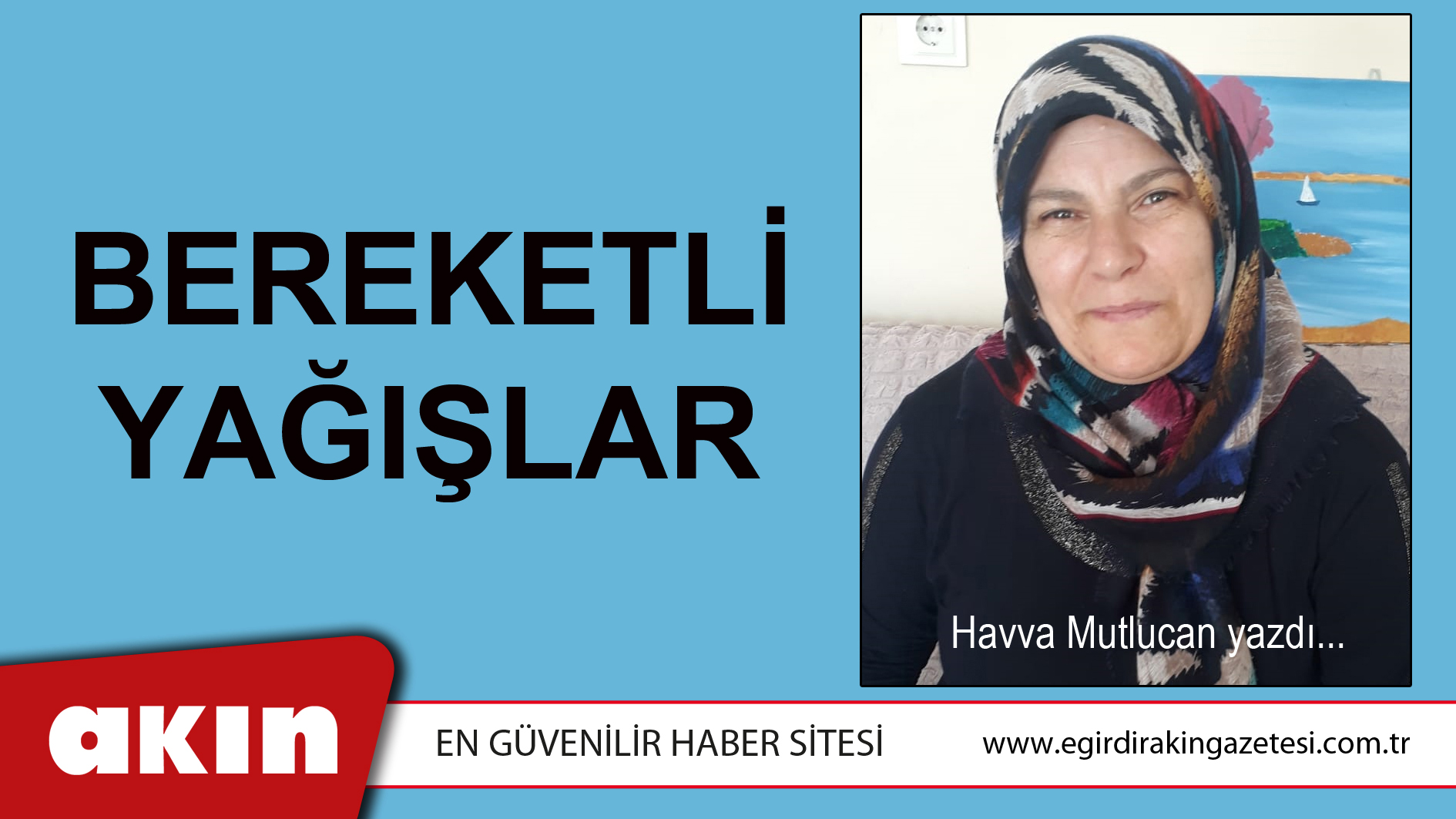 BEREKETLİ YAĞIŞLAR