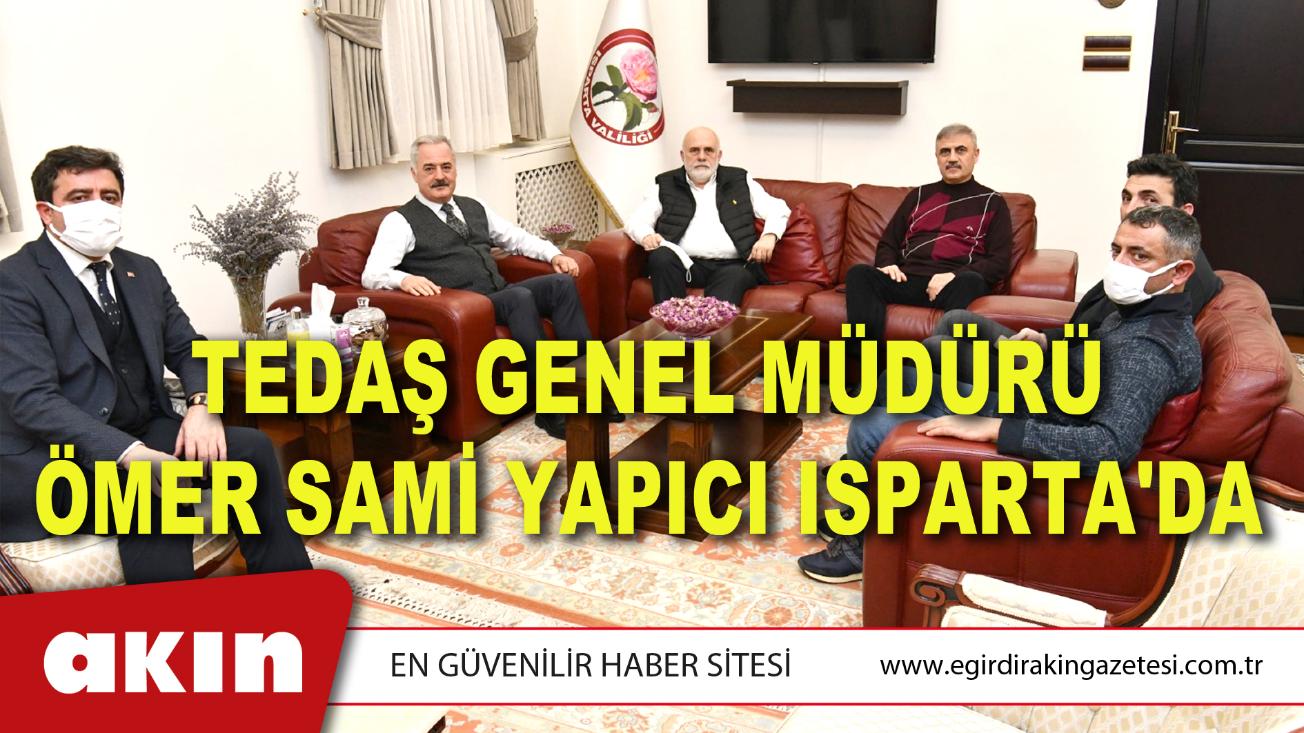 TEDAŞ Genel Müdürü Ömer Sami Yapıcı Isparta'da