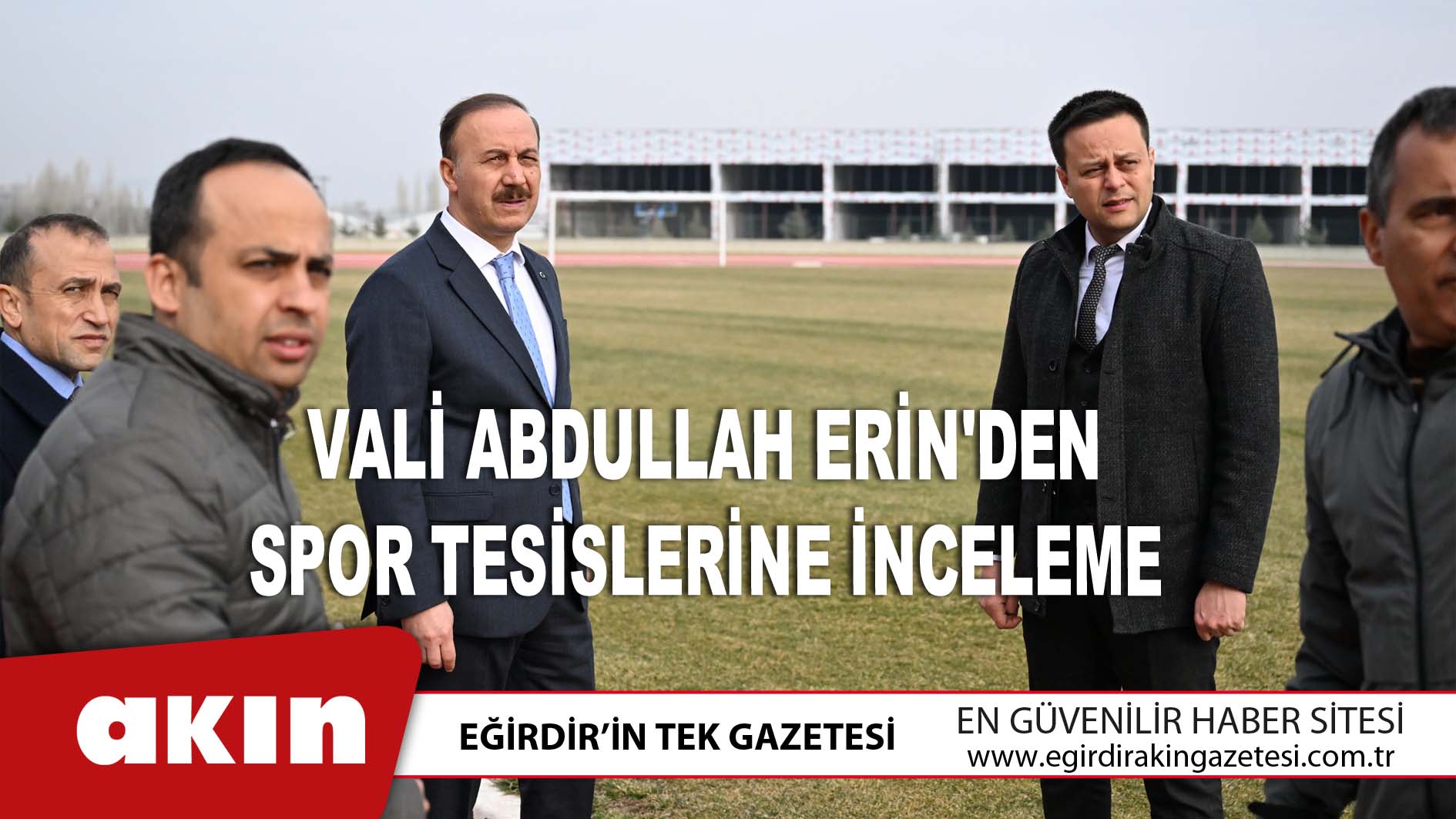 Vali Abdullah Erin'den Spor Tesislerine İnceleme