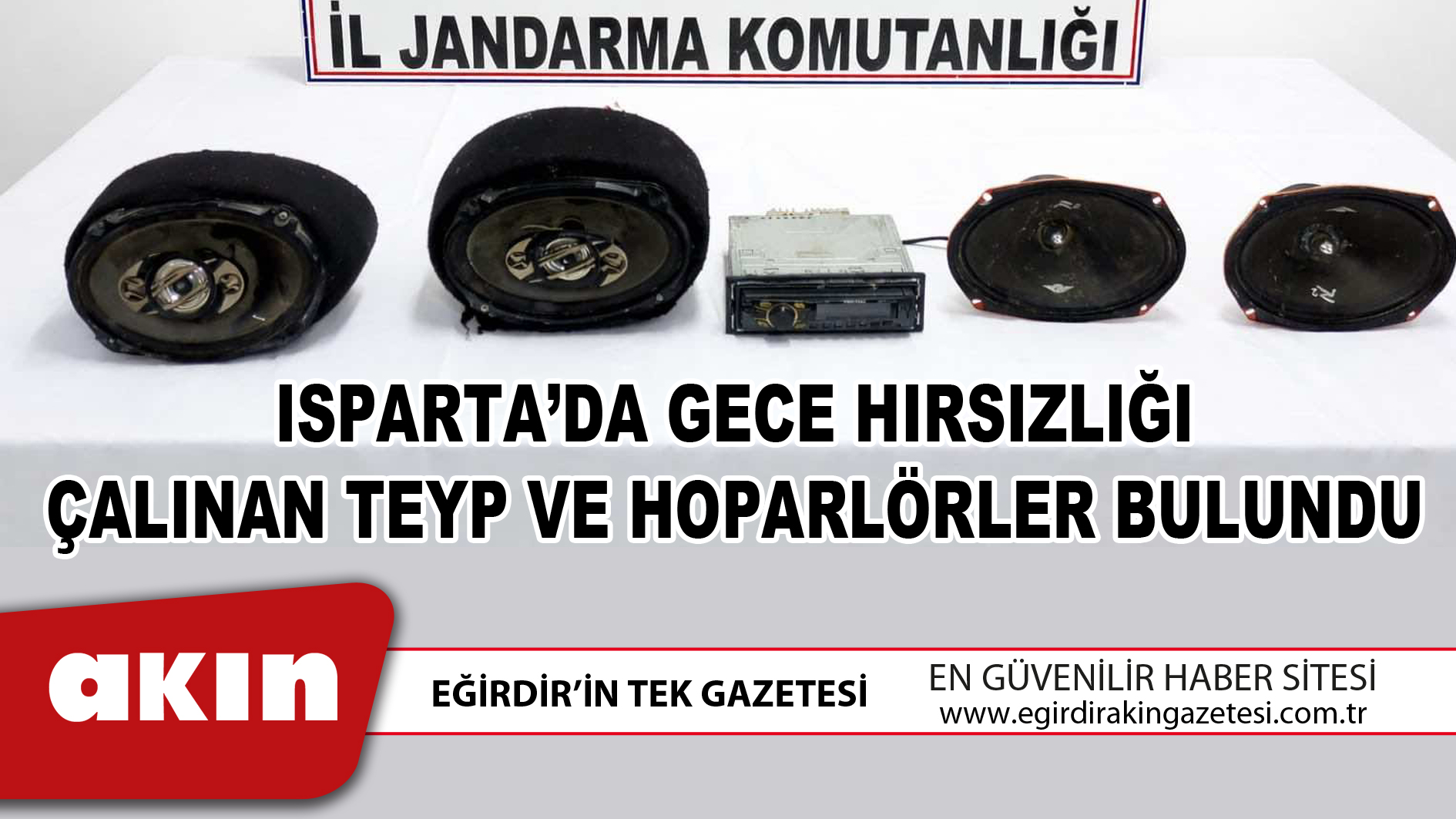 ISPARTA’DA GECE HIRSIZLIĞI