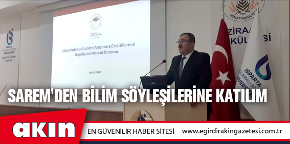 SAREM'DEN BİLİM SÖYLEŞİLERİNE KATILIM