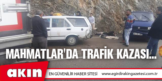 Mahmatlar'da Trafik Kazası...