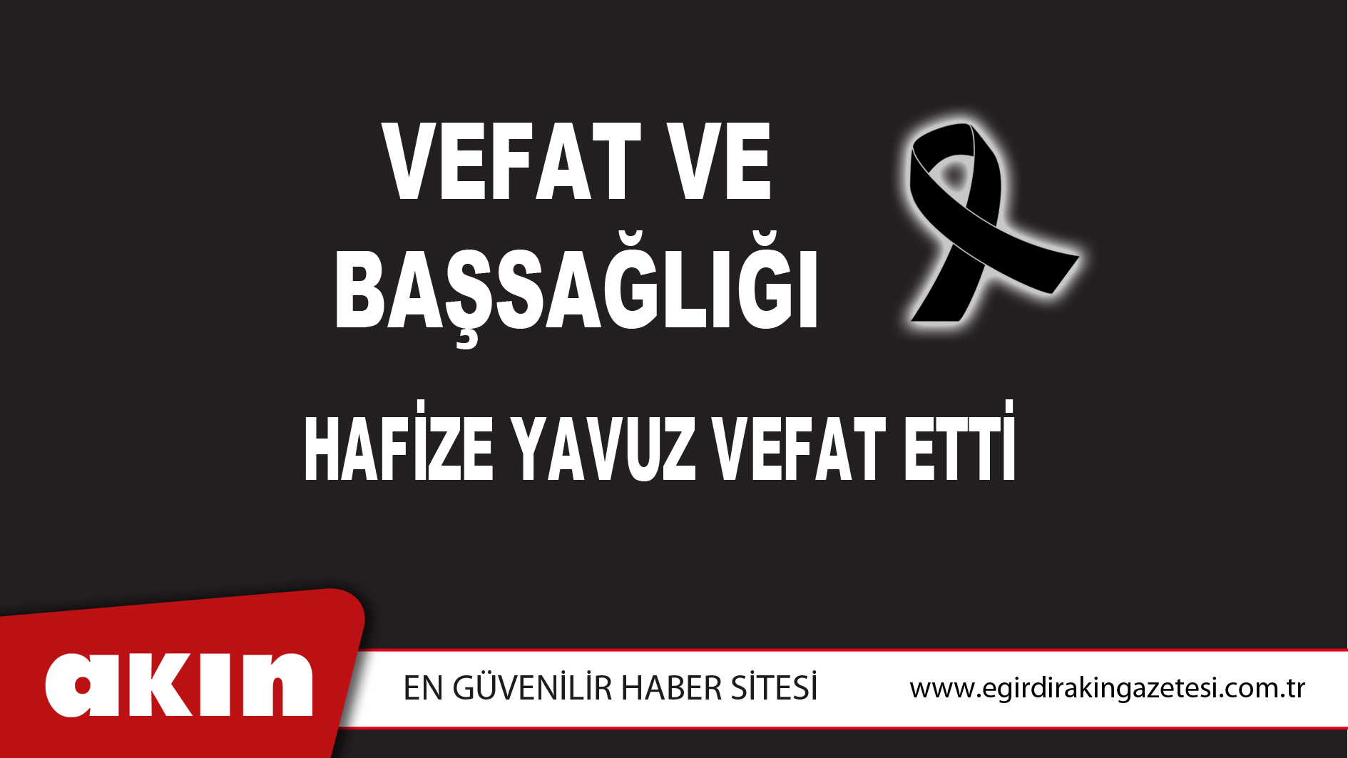 VEFAT ve BAŞSAĞLIĞI