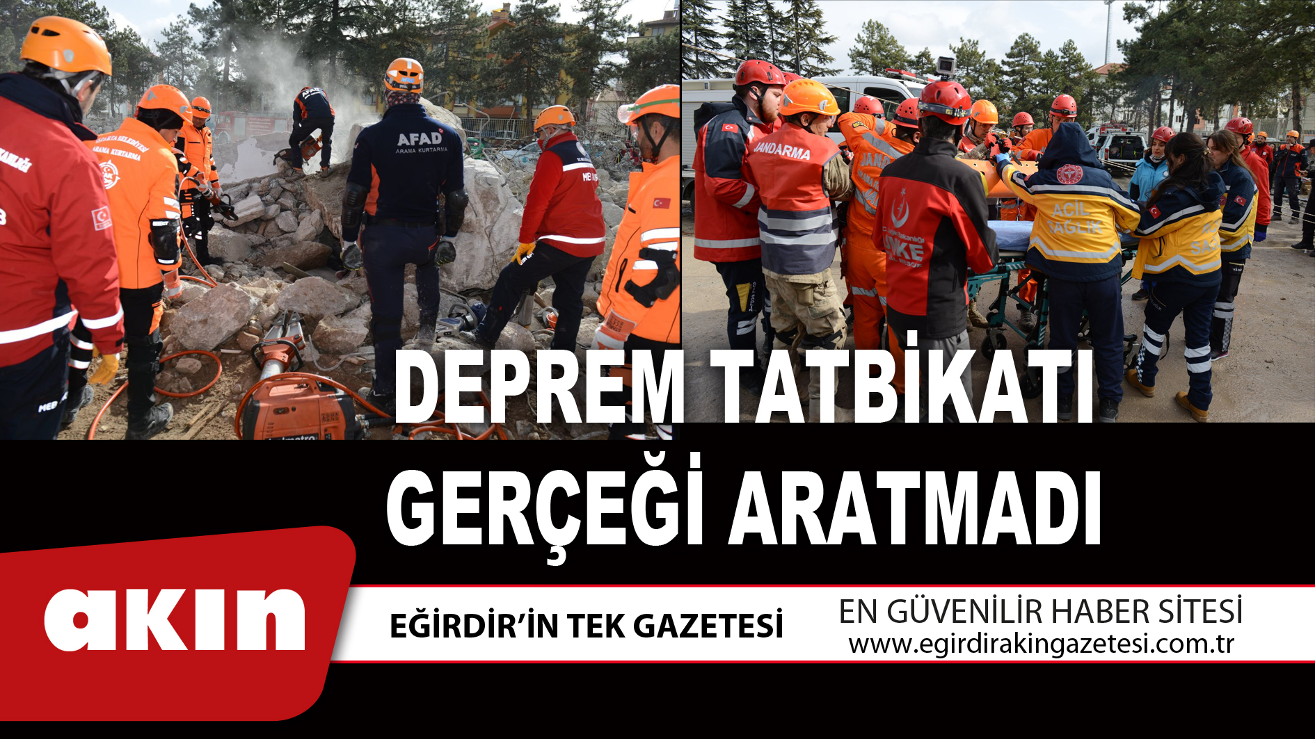 DEPREM TATBİKATI GERÇEĞİ ARATMADI