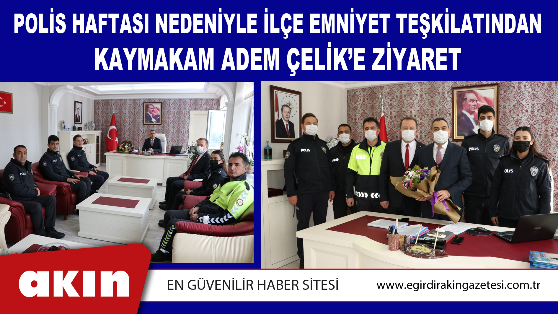 Polis Haftası Nedeniyle İlçe Emniyet Teşkilatından Kaymakam Adem Çelik’e Ziyaret