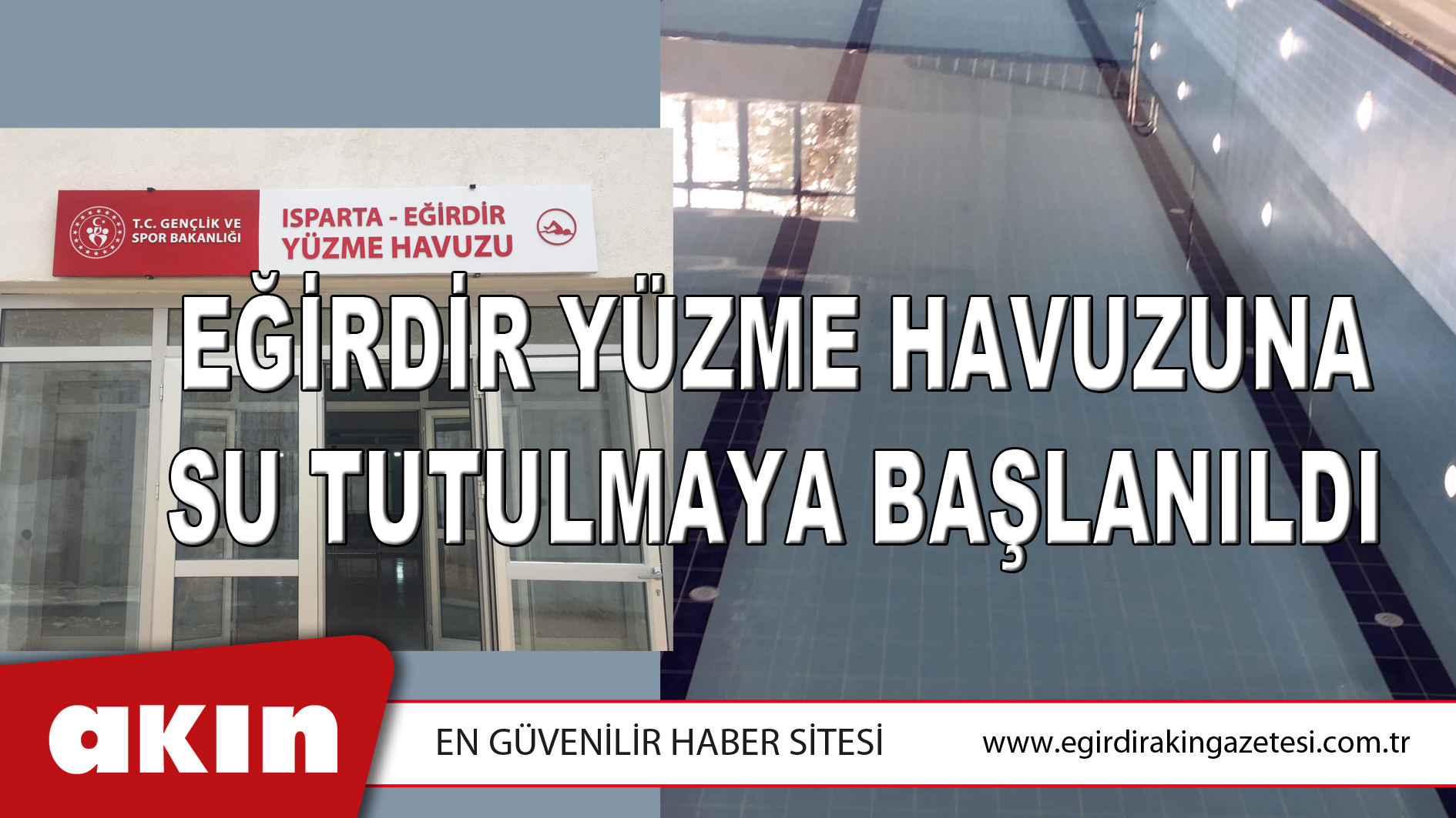 EĞİRDİR YÜZME HAVUZUNA SU TUTULMAYA BAŞLANILDI