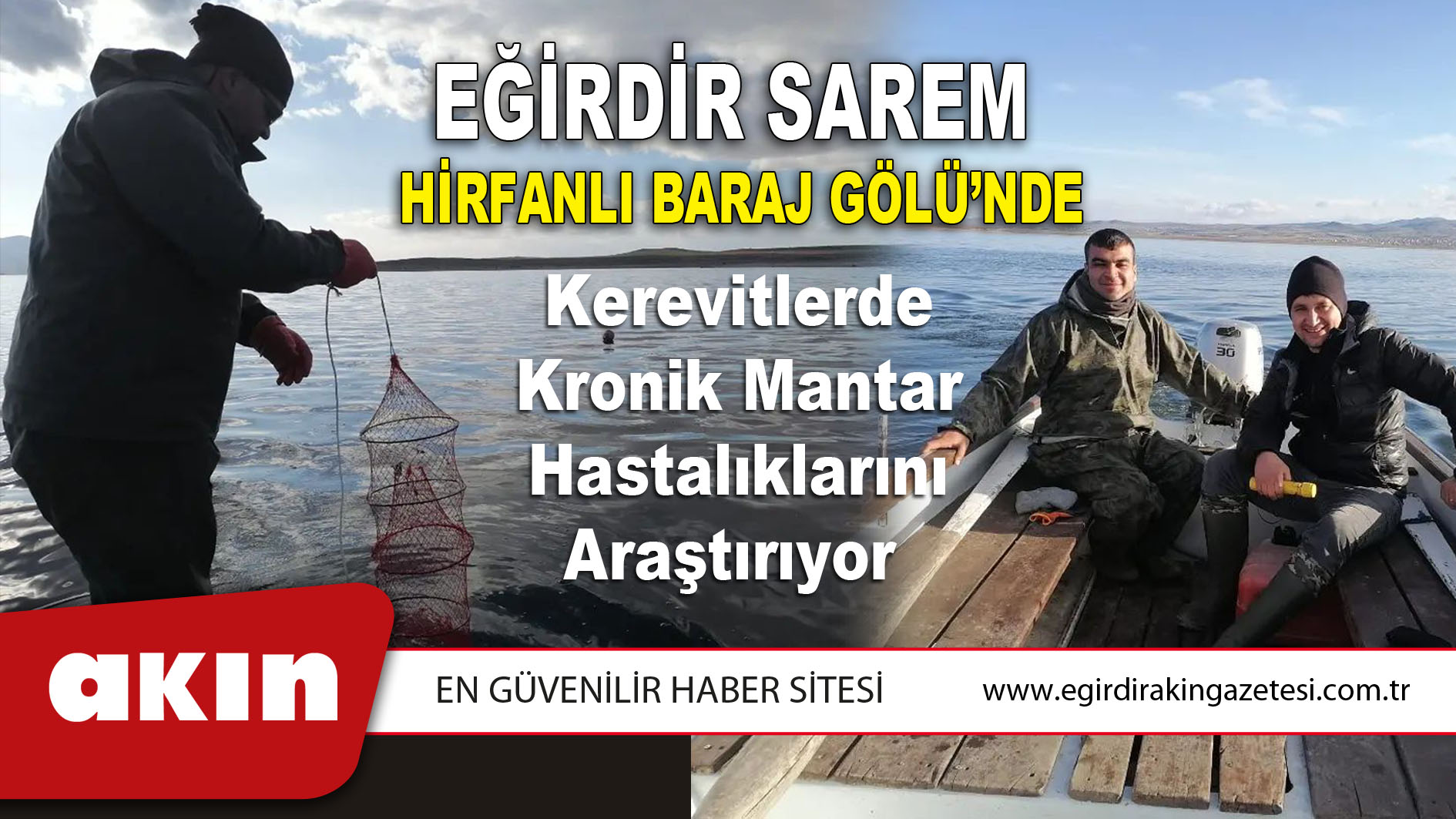 Eğirdir SAREM Hirfanlı Baraj Gölü’nde