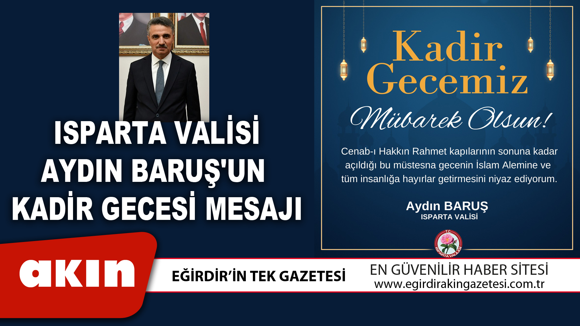 ISPARTA VALİSİ AYDIN BARUŞ'UN KADİR GECESİ MESAJI