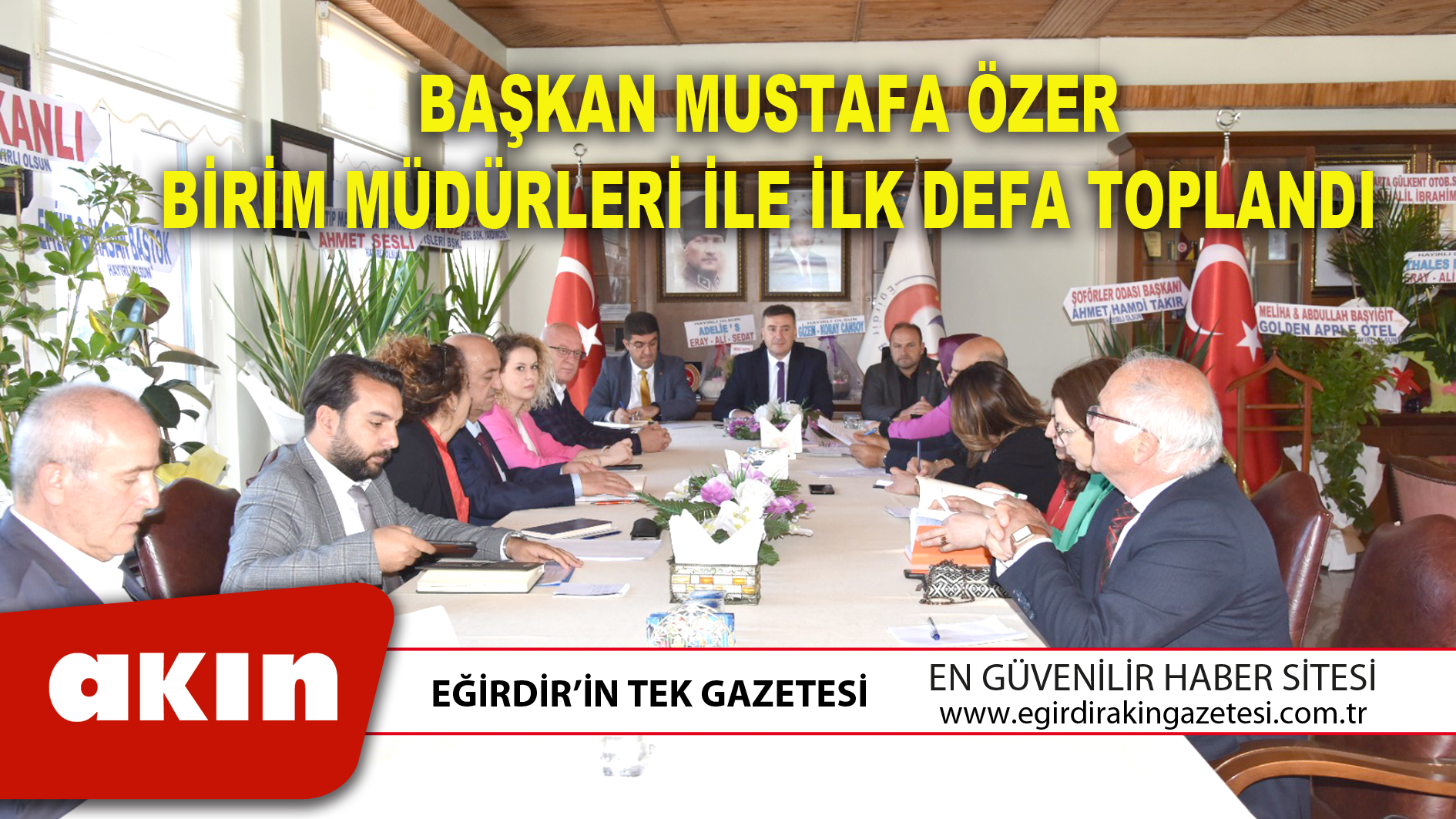 eğirdir haber,akın gazetesi,egirdir haberler,son dakika,BAŞKAN MUSTAFA ÖZER BİRİM MÜDÜRLERİ İLE İLK DEFA TOPLANDI