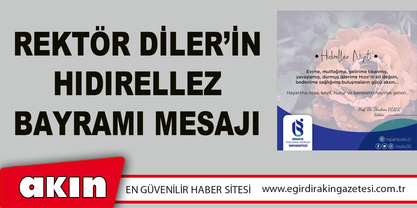 REKTÖR DİLER’İN HIDIRELLEZ BAYRAMI MESAJI