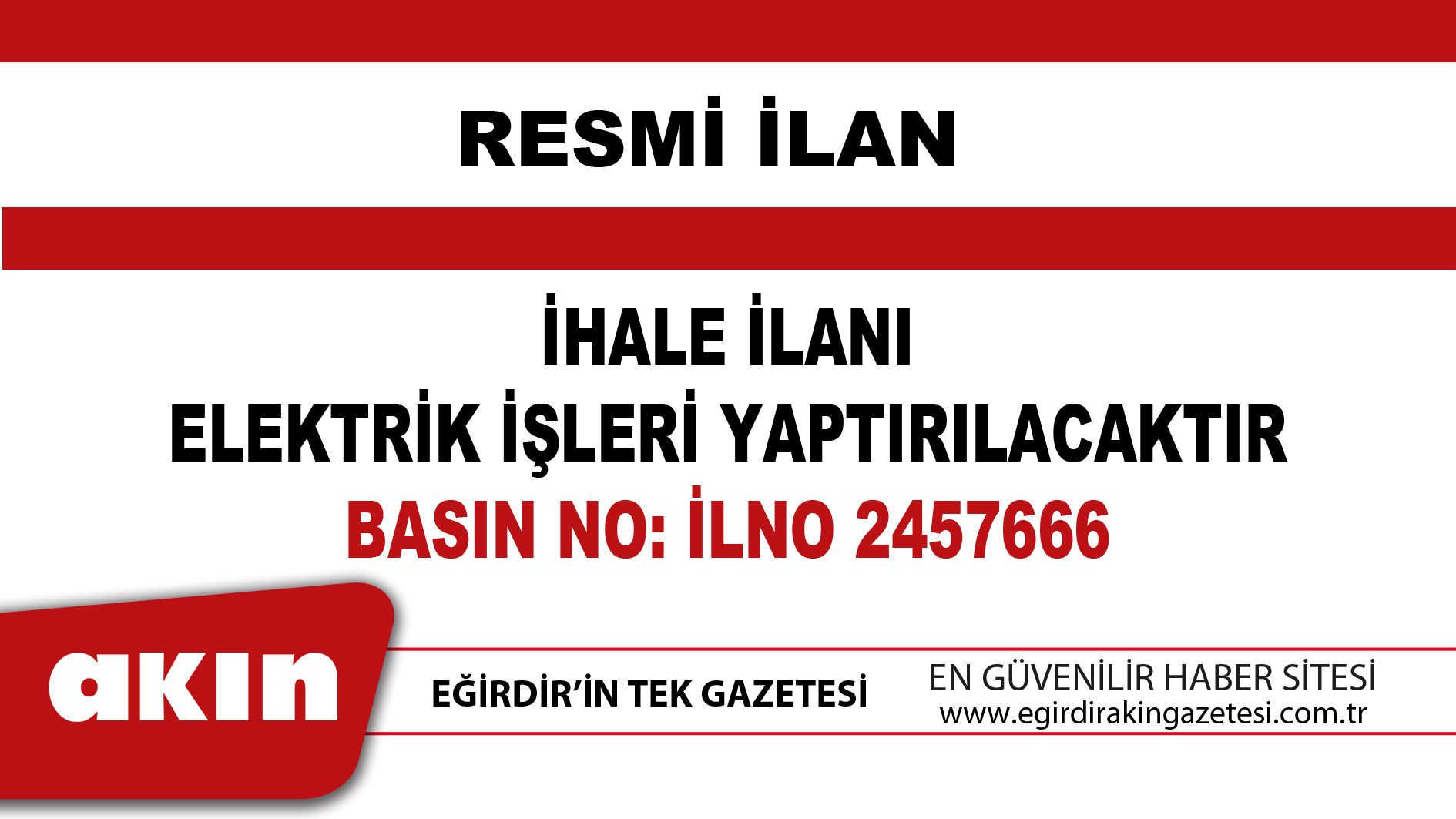 İHALE İLANI ELEKTRİK İŞLERİ YAPTIRILACAKTIR
