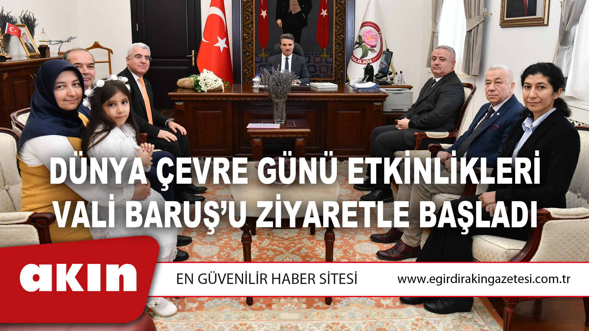 Dünya Çevre Günü Etkinlikleri Vali Baruş’u Ziyaretle Başladı