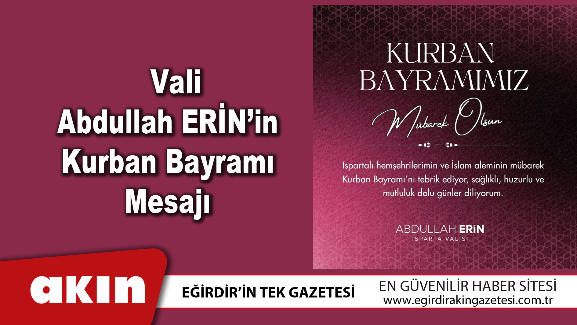 eğirdir haber,akın gazetesi,egirdir haberler,son dakika, Vali Abdullah Erin’in Kurban Bayramı Mesajı 
