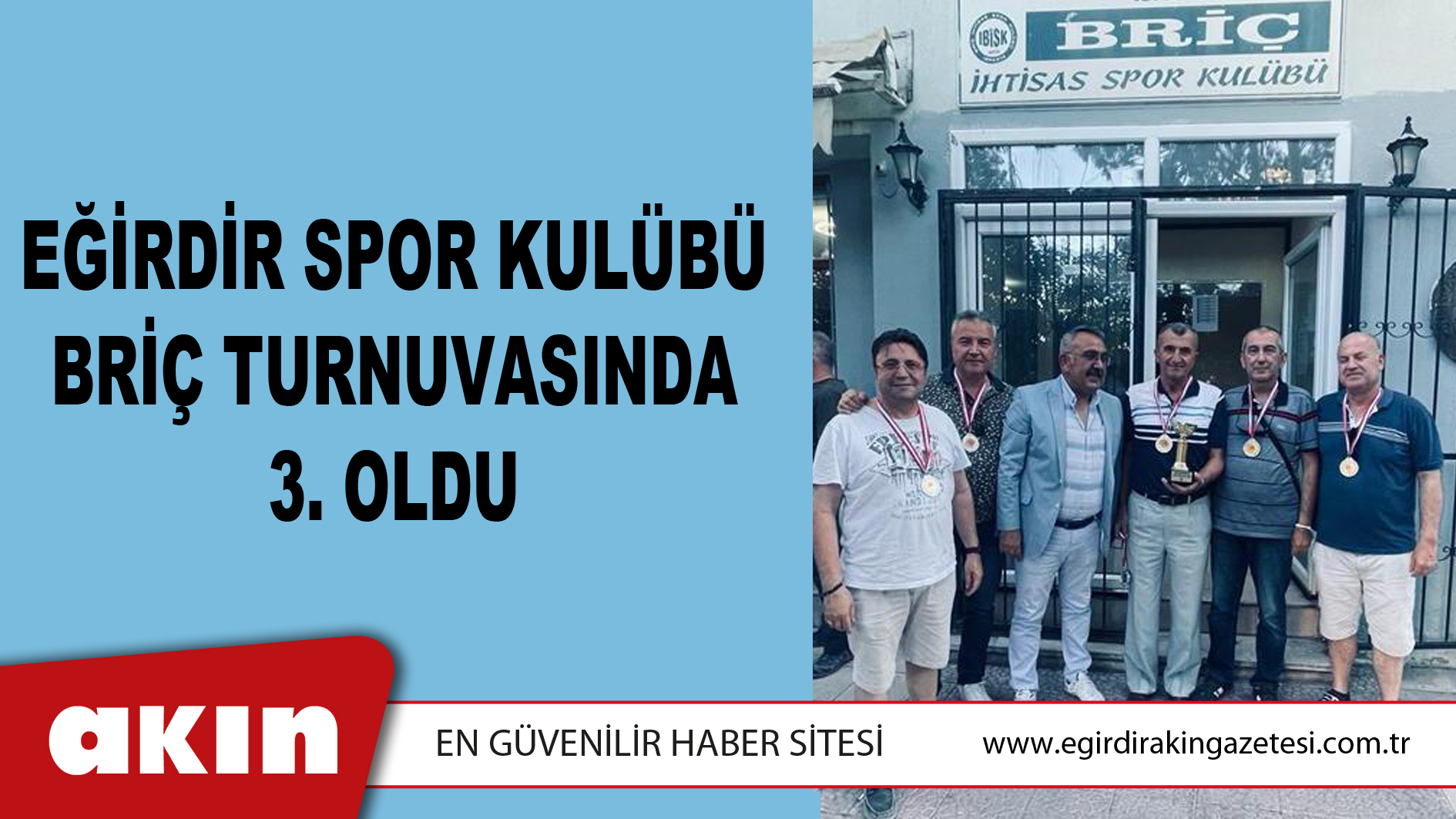 EĞİRDİR SPOR KULÜBÜ BRİÇ TURNUVASINDA 3. OLDU