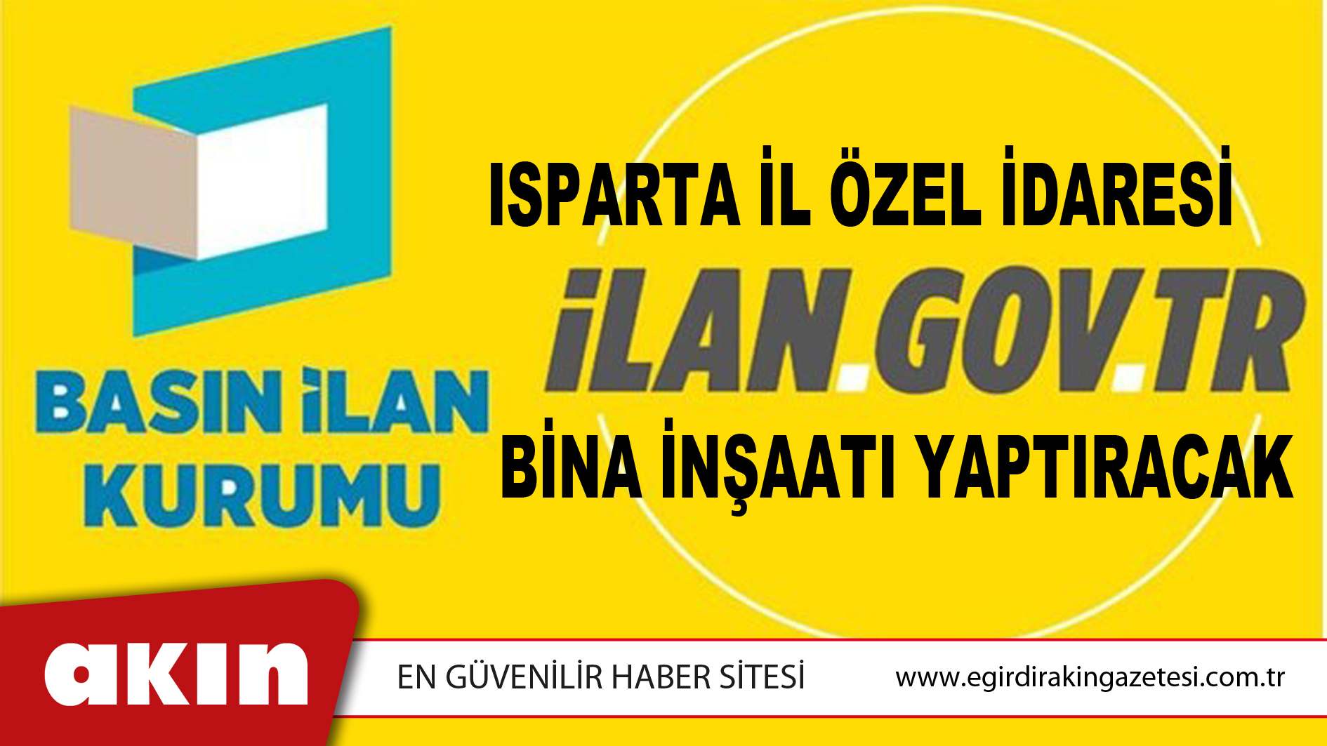 Isparta İl Özel İdaresi Bina İnşaatı Yaptıracak