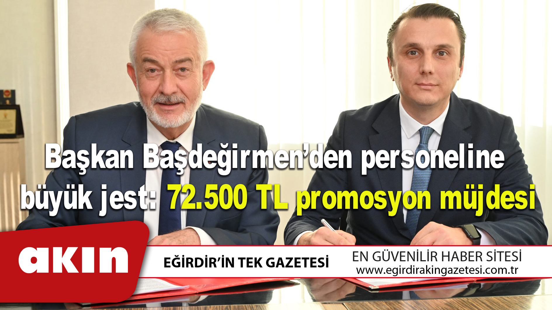 Başkan Başdeğirmen’den personeline büyük jest: 72.500 TL promosyon müjdesi