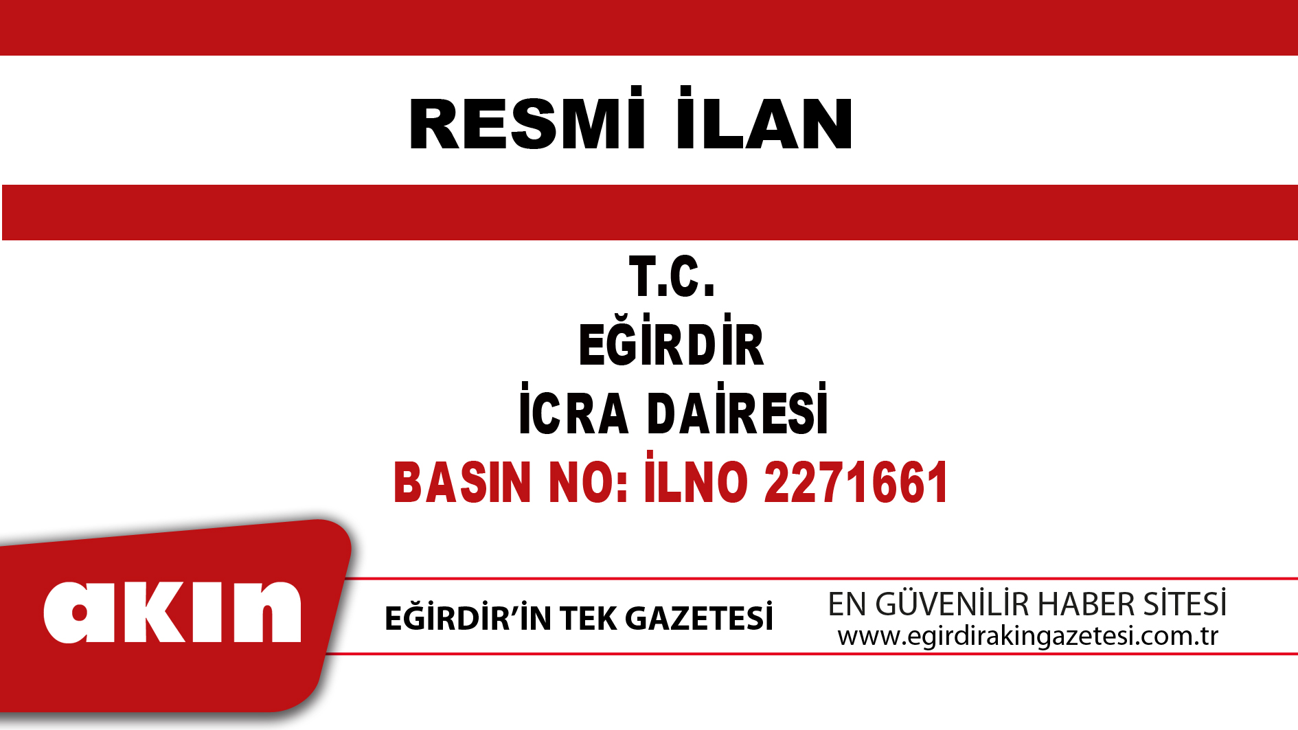 eğirdir haber,akın gazetesi,egirdir haberler,son dakika,T.C. EĞİRDİR İCRA DAİRESİ 2025/13 TLMT.
